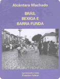 Brás, Bexiga e Barra Funda